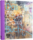 Das Acryl Praxis Buch